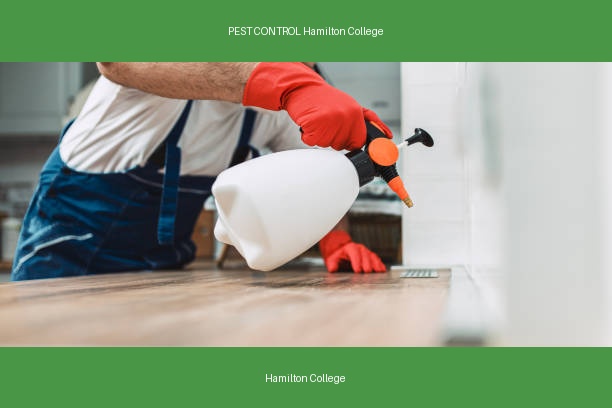 PEST CONTROL Hamilton College